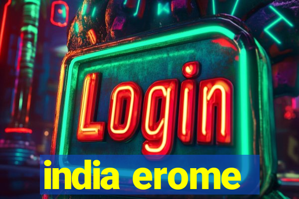 india erome